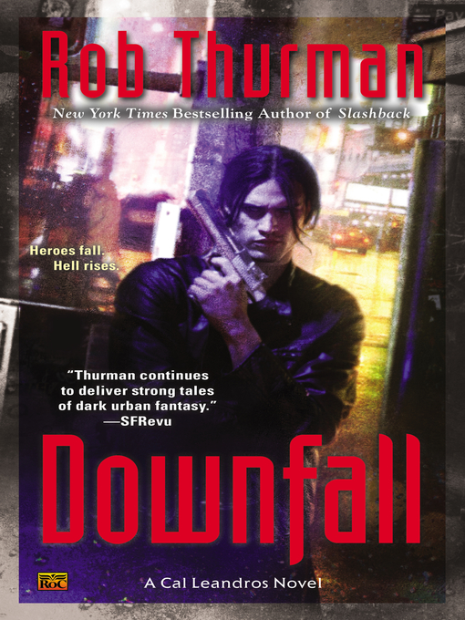 Title details for Downfall by Rob Thurman - Wait list